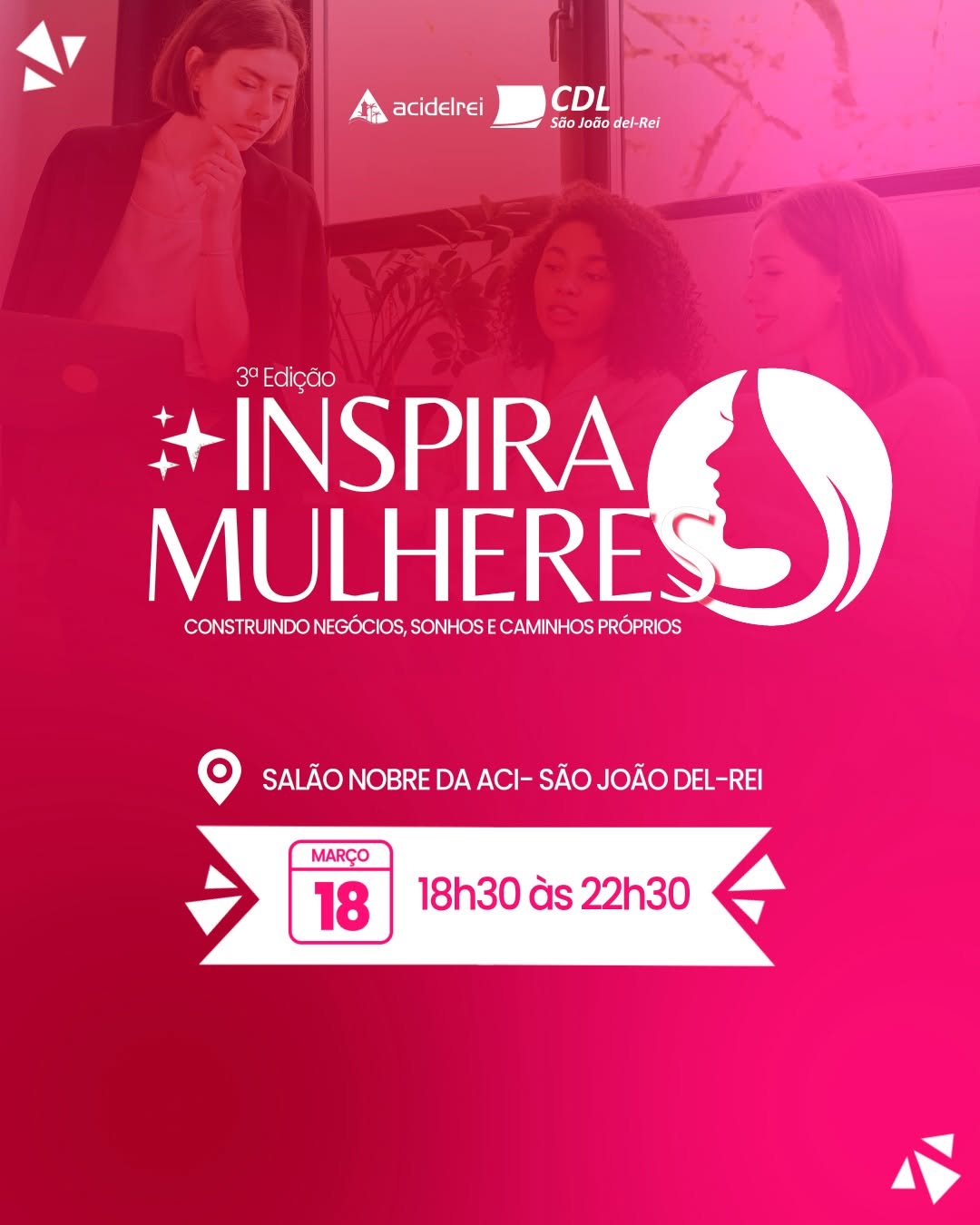​Evento reúne mulheres empreendedoras em São João del-Rei nesta quarta-feira