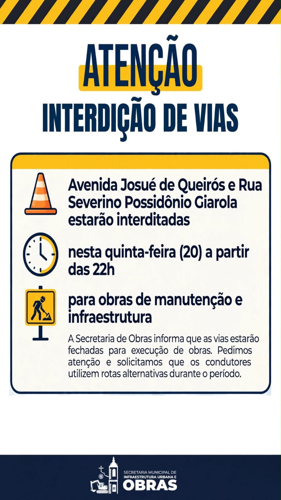 Avenida Josué de Queirós e Rua Severino Possidônio Giarola serão interditadas nesta quinta-feira (20)
