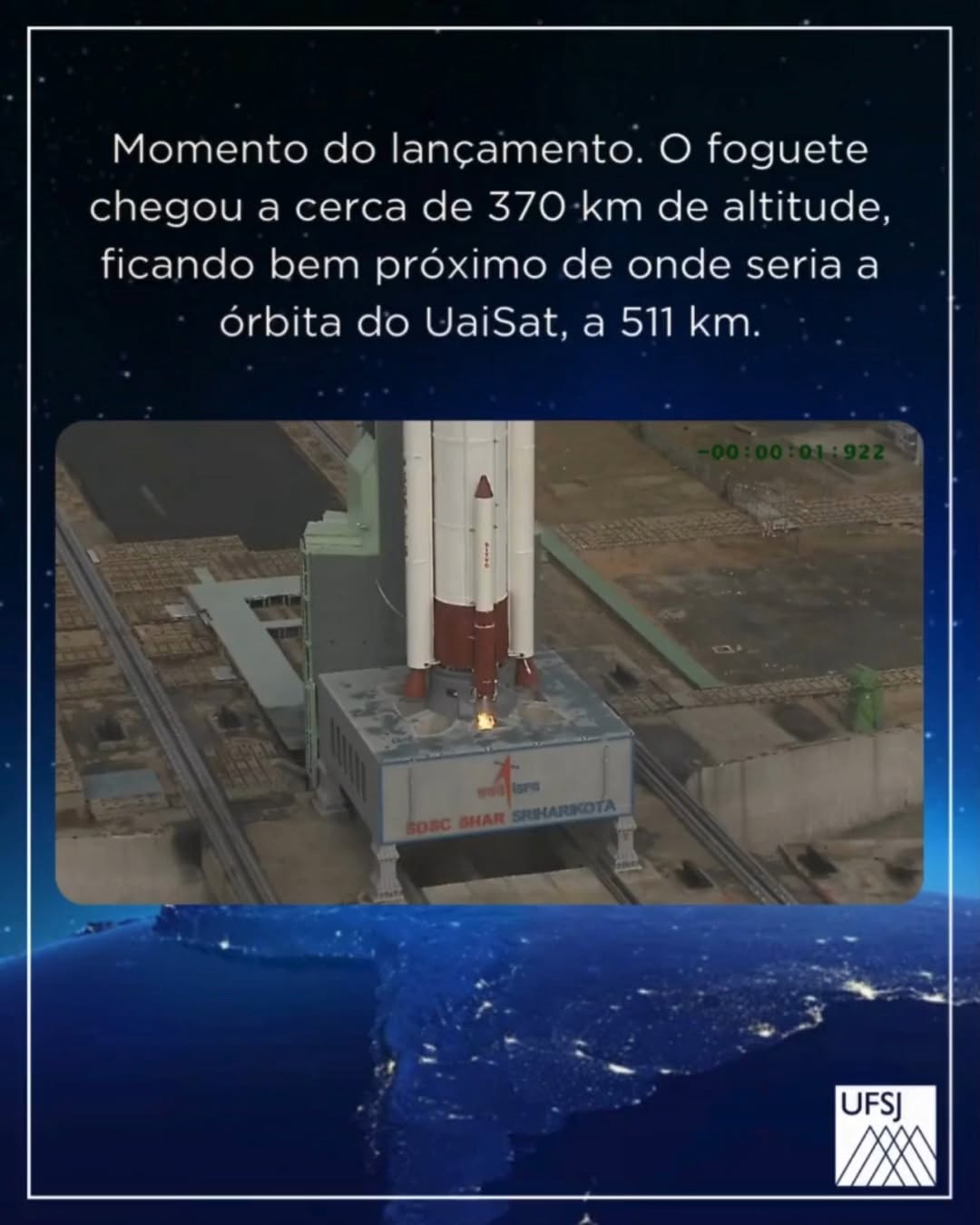 ​Satélite da UFSJ é lançado no espaço, mas não chega à órbita prevista